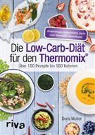 Doris Muliar - Die Low-Carb-Diät für den Thermomix®