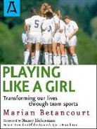 Marian Betancourt - Playing Like a Girl