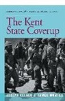 Joseph Kelner, James Munves - The Kent State Coverup
