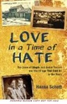 John D. Roth, Hanna Schott, Hanna/ Roth Schott - Love in a Time of Hate