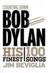 Beviglia, Jim Beviglia - Counting Down Bob Dylan