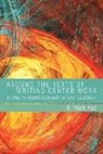 R. Mark Hall - Around the Texts of Writing Center Work