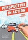 David Chelsea - Perspective in Action
