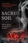 Frederique Apffel-Marglin, Ian Baker, Shear, David Shearer, Robert Tindall - Sacred Soil