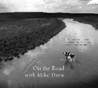Mike Drew, Mike Drew - On the Road With Mike Drew