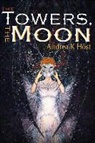 Andrea K. Host - The Towers, the Moon