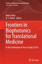 U. S. Dinish, Malin Olivo, Malini Olivo, S Dinish, S Dinish - Frontiers in Biophotonics for Translational Medicine