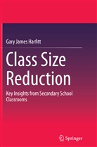 Gary James Harfitt - Class Size Reduction