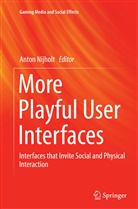 Anto Nijholt, Anton Nijholt - More Playful User Interfaces