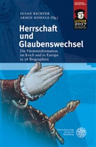 Kohnle, Kohnle, Armin Kohnle, Susa Richter, Susan Richter - Herrschaft und Glaubenswechsel