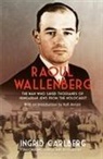Ingrid Carlberg, Carlberg Ingrid - Raoul Wallenberg