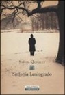 Sarah Quigley - Sinfonia Leningrado