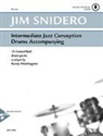 Jim Snidero - Intermediate Jazz Conception Drums, w. Audio-CD