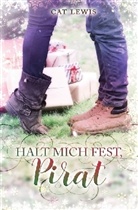 Cat Lewis - Halt mich fest Pirat