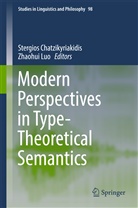Stergio Chatzikyriakidis, Stergios Chatzikyriakidis, Luo, Luo, Zhaohui Luo - Modern Perspectives in Type-Theoretical Semantics