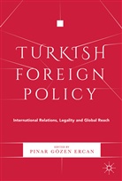 Pinar Gozen Ercan, Pina Gözen Ercan, Pinar Gözen Ercan, Pınar Gözen Ercan - Turkish Foreign Policy