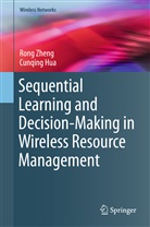 Cunqing Hua, Ron Zheng, Rong Zheng - Sequential Learning and Decision Making in Wireless Resource Managment