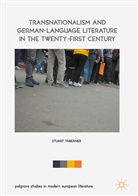 Stuart Taberner - Transnationalism and German-Language Literature in the Twenty-First Century