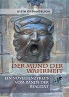 Lilith of Dandelion - Der Mund der Wahrheit