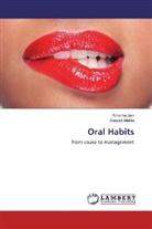 Niharik Jain, Niharika Jain, Deepak Mehta - Oral Habits