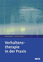 Eva-Lott Brakemeier, Eva-Lotta Brakemeier, Jacobi, Jacobi, Frank Jacobi - Verhaltenstherapie in der Praxis