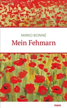 Mirko Bonné - Mein Fehmarn