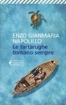 Enzo G Napolillo, Enzo Gianmaria Napolillo - Le tartarughe tornano sempre