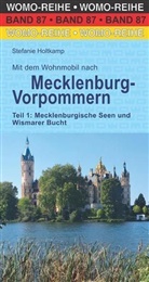 Andrea Bergmann, Stefanie Holtkamp - Mit dem Wohnmobil nach Mecklenburg-Vorpommern. Tl.1