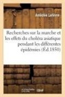Amédée Lefèvre, Lefevre-A - Recherches sur la marche et les