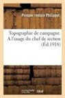Prosper Romain Philippot, Philippot-p - Topographie de campagne. a l