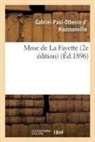 Gabriel-Paul-Othenin D' Haussonville, D haussonville-g-p-o, D. Haussonville-G-P-O, D. Haussonville-G-P-O - Mme de la fayette 2e edition