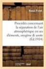 Raoul Pictet, Pictet-r - Evolution des procedes concernant