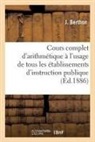 BERTHON, Berthon-j - Cours complet d arithmetique a l