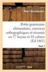 Henri Bescherelle, Bescherelle-h - Petite grammaire elementaire: