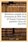 Louis-Nicolas Bescherelle, Bescherelle-l-n - Refutation complete de la