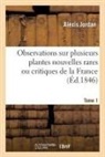 Alexis Jordan, Jordan-a - Observations sur plusieurs