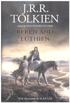 Alan Lee, Christopher Tolkien, John R R Tolkien, John Ronald Reuel Tolkien, Alan Lee, Christopher Tolkien - Beren and Luthien