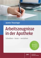 Jasmin Theuringer - Arbeitszeugnisse in der Apotheke