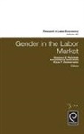 Solomon W Polachek, Solomon W. Polachek, Solomon W. Polachek, Konstantinos Tatsiramos, Klaus F. Zimmermann - Gender in the Labor Market