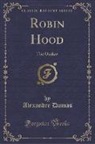 Alexandre Dumas - Robin Hood