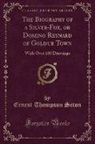 Ernest Thompson Seton - The Biography of a Silver-Fox, or Domino Reynard of Goldur Town