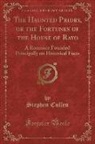 Stephen Cullen - The Haunted Priory, or the Fortunes of the House of Rayo