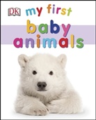 DK - My First Baby Animals