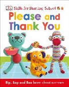 DK - Please and Thank You