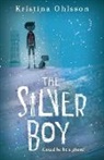 Kristina Ohlsson - The Silver Boy
