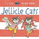 T S Eliot, T. S. Eliot, T.S. Eliot, Arthur Robins - Jellicle Cats