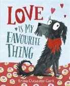 Emma Chichester Clark - Love Is My Favourite Thing