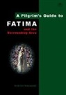 Andrew Houseley, Andrew Housely - A Pilgrim's Guide to Fatima and the Surrounding Area