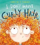 Laura Ellen Anderson, Laura Ellen Anderson - I Don't Want Curly Hair!