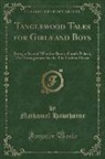 Nathaniel Hawthorne - Tanglewood Tales for Girls and Boys, Vol. 2